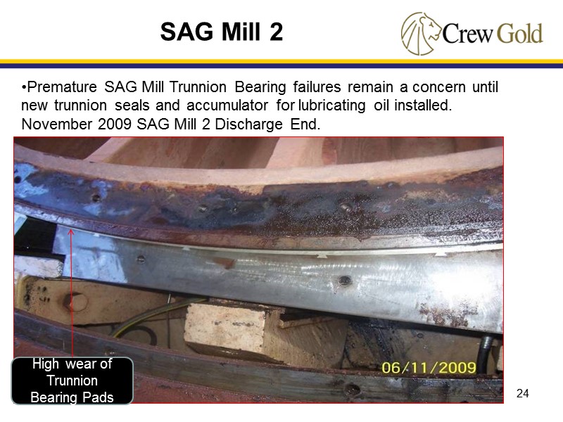 24 Premature SAG Mill Trunnion Bearing failures remain a concern until new trunnion seals